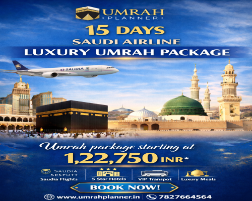 UM-136 Umrah luxury package15 days Saudi airlines